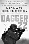 Dagger 22 by Michael Golembesky Book Summary, Reviews and Downlod