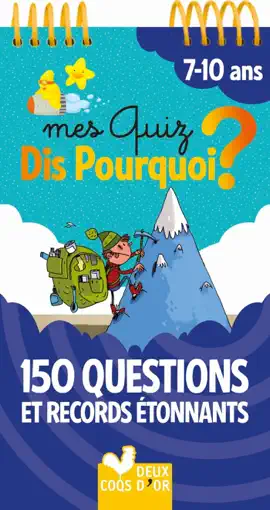Read: Book Mes quiz Dis pourquoi 7+ - Questions étonnantes