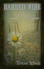 Book's Cover ofBarbed Wire and Daisies