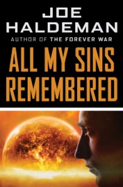 All My Sins Remembered - Joe Haldeman