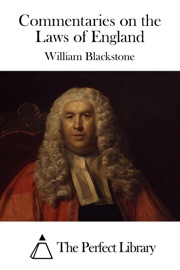 Commentaries on the Laws of England - William Blackstone