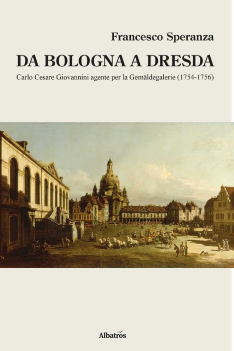 Da Bologna a Dresda