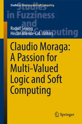 Read: Claudio Moraga: A Passion for Multi-Valued Logic Book and Soft Computing
