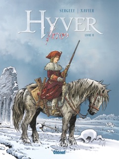Hyver 1709 - Tome 02 by Nathalie Sergeef & Philippe Xavier