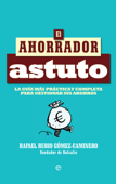 El ahorrador astuto - Rafael Rubio Gómez-Caminero