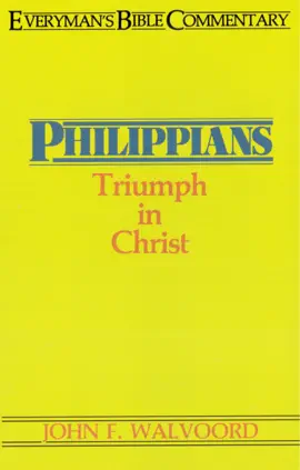 Read: Philippians- Everyman's Bible Book Commentary