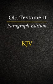 The Old Testament: Paragraph Edition - Various Authors