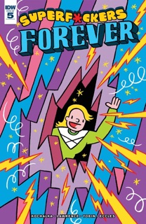 Superf*ckers Forever #5 by James Kochalka