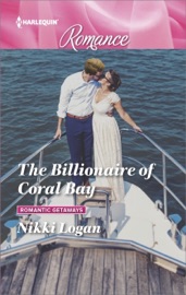 The Billionaire of Coral Bay - Nikki Logan