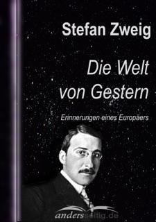 Die Welt von Gestern by Stefan Zweig