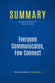 Summary: Everyone Communicates, Few Connect - BusinessNews Publishing