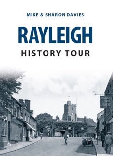 Rayleigh History Tour by Mike Davies