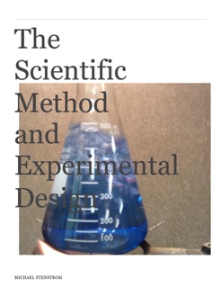 The Scientific Method and Experimental Design  by Michael Stenstrom