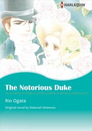 THE NOTORIOUS DUKE(Harlequin Comics) - Deborah Simmons & Rin Ogata