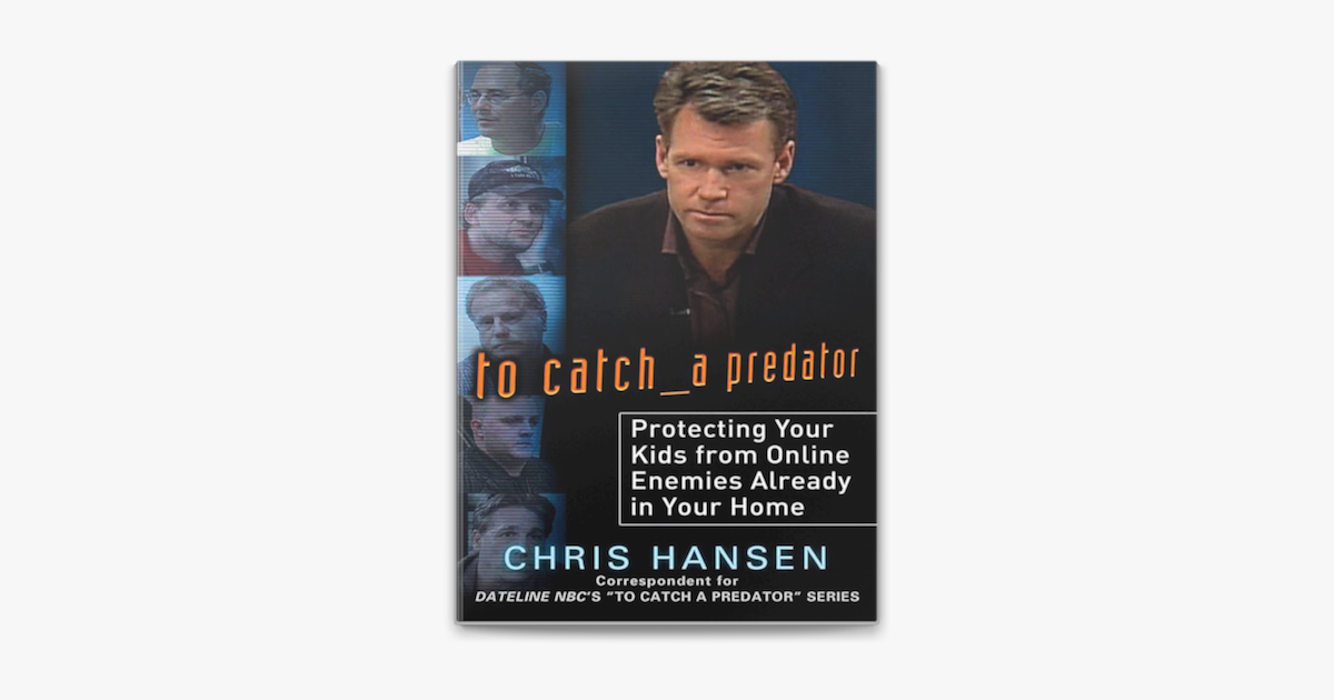 Chris Hansen's To Catch a predator