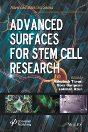 Advanced Surfaces for Stem Cell Research - Ashutosh Tiwari, Bora Garipcan & Lokman Uzun