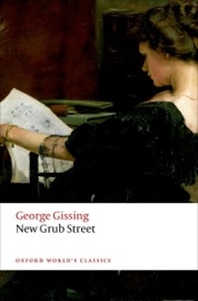 New Grub Street - George Gissing & Katherine Mullin