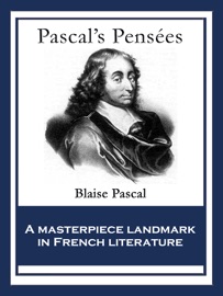 Pascal’s Pensees - Blaise Pascal