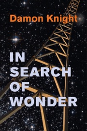 In Search of Wonder - Damon Knight