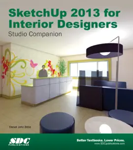 SketchUp 2013 for Interior Designers