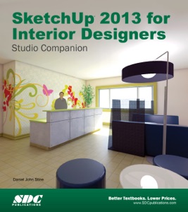 SketchUp 2013 for Interior Designers
