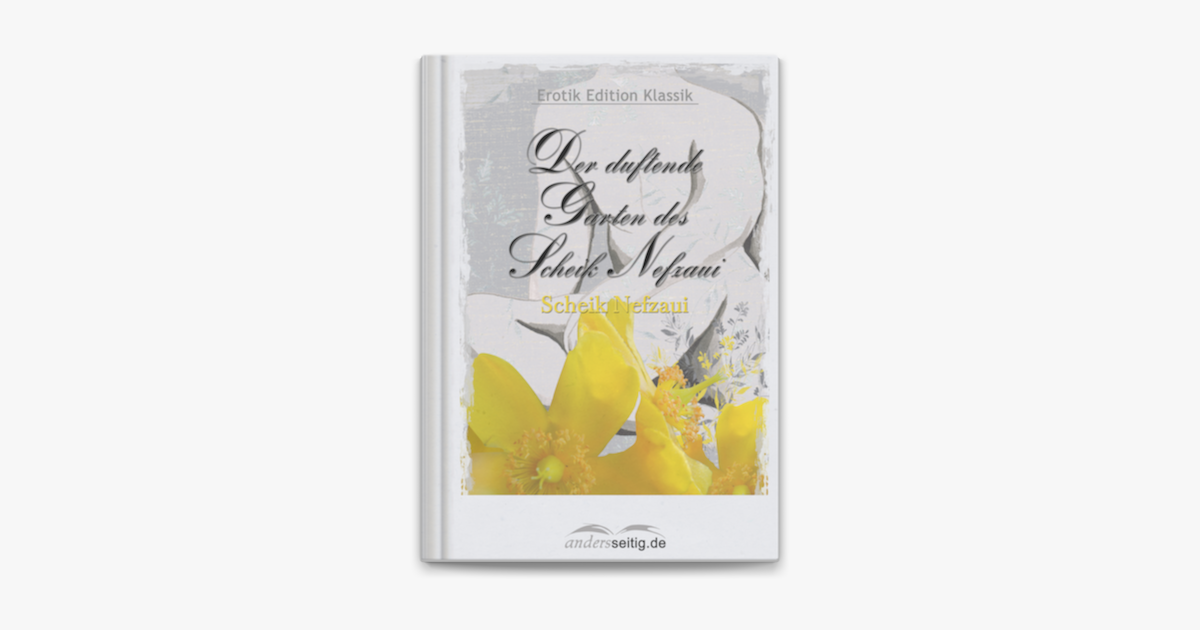 ‎Der duftende Garten des Scheik Nefzaui en Apple Books