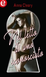 Nel letto di uno sconosciuto - Anna Cleary
