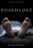 Posedlost (Záhada Riley Paige—Kniha Č. 2) - Blake Pierce