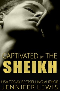 Desert Kings: Captivated by the Sheikh