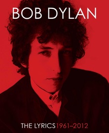 Lyrics:1962-2012 - Bob Dylan