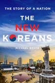 The New Koreans - Michael Breen