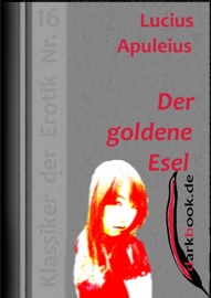 Der goldene Esel - Lucius Apuleius