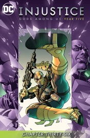 Injustice: Gods Among Us: Year Five (2015-) #36 - Brian Buccellato & Mike S. Miller by  Brian Buccellato & Mike S. Miller PDF Download