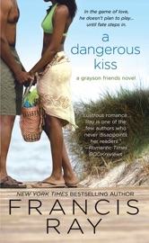 A Dangerous Kiss - Francis Ray