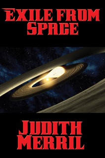 Exile from Space by Judith Merril