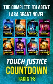 Tough Justice: Countdown Complete Collection - Janie Crouch, Carla Cassidy, Emmy Curtis & Tyler Anne Snell