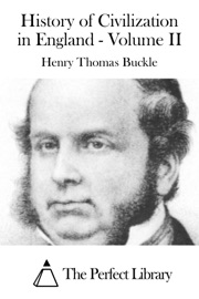 History of Civilization in England - Volume II - Henry Thomas Buckle