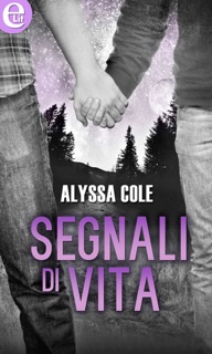 Segnali di vita by Alyssa Cole