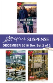 Harlequin Love Inspired Suspense December 2016 - Box Set 2 of 2 - Lynette Eason, Sandra Robbins & Virginia Vaughan