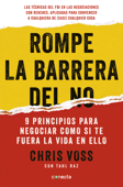 Rompe la barrera del no - Chris Voss