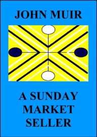 A Sunday Market Seller - John Muir