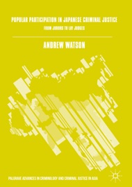 Popular Participation in Japanese Criminal Justice - Andrew Watson