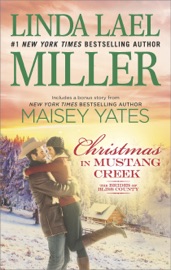 Christmas in Mustang Creek - Linda Lael Miller & Maisey Yates