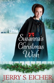 Susanna's Christmas Wish - Jerry S. Eicher