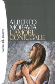 L'amore coniugale - Alberto Moravia