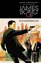 James Bond: Hammerhead #1 - Andy Diggle & Luca Casalanguida