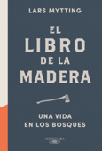 El libro de la madera - Lars Mytting