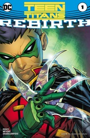 Teen Titans: Rebirth (2016-) #1 - Benjamin Percy & Jonboy Meyers