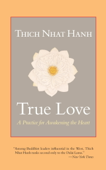 True Love - Thích Nhất Hạnh