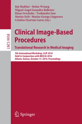 Read: Clinical Image-Based Procedures. Translational Research Book in Medical Imaging